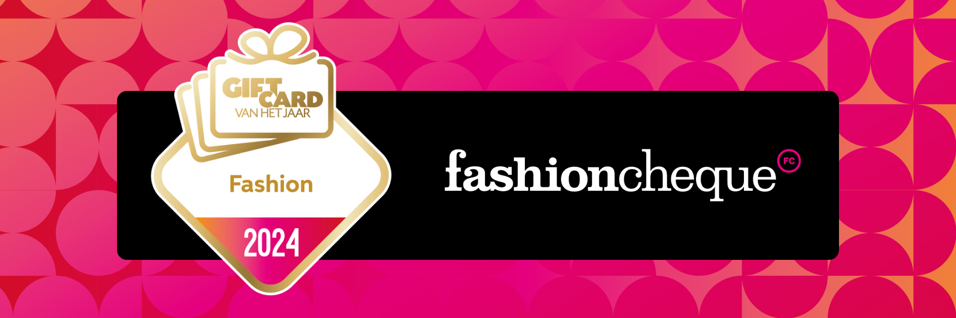 fashioncheque winnaar 'Giftcard van het Jaar'!